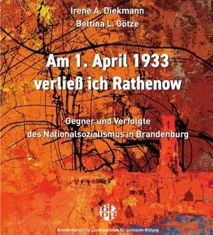 Buchvorstellung "Am 1. April 1933 verließ ich Rathenow" mit anschließendem Gespräch